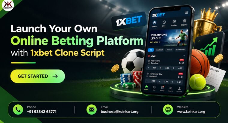 Launch Your Own Online Betting Platform with 1xbet Clone Script