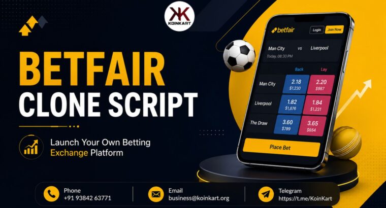 Betfair Clone Script for Launching Your Own Sports Betting Platform